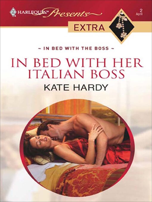 Title details for In Bed with Her Italian Boss by Kate Hardy - Available
